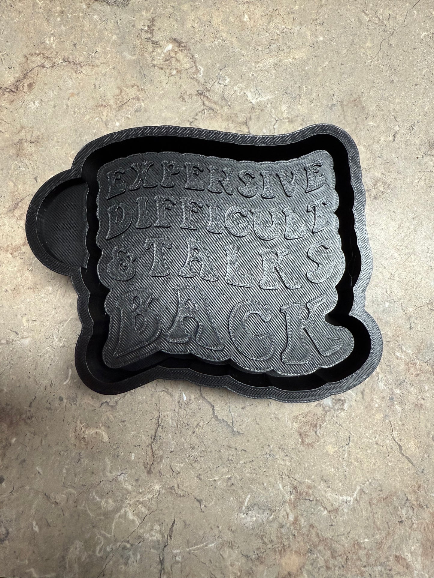 Expensive, Difficult and Talks Back Freshie Mold