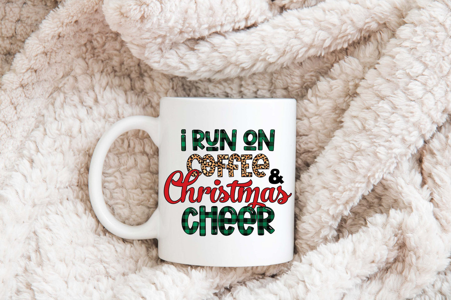 I run on coffee and Christmas cheer | Coffee mug